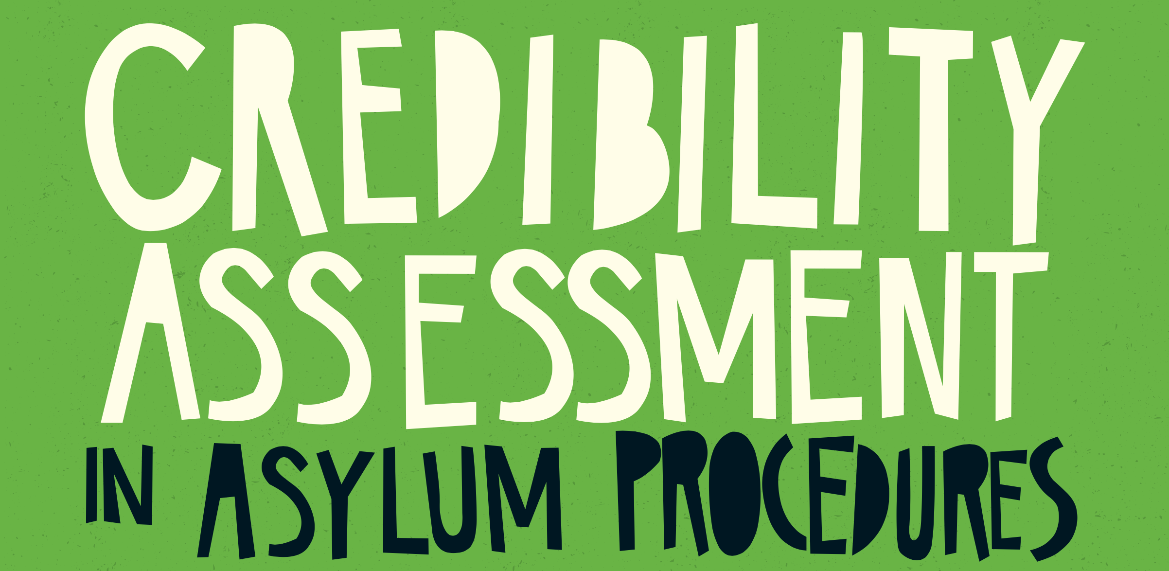 Falling at each hurdle: credibility assessments in women’s asylum claims