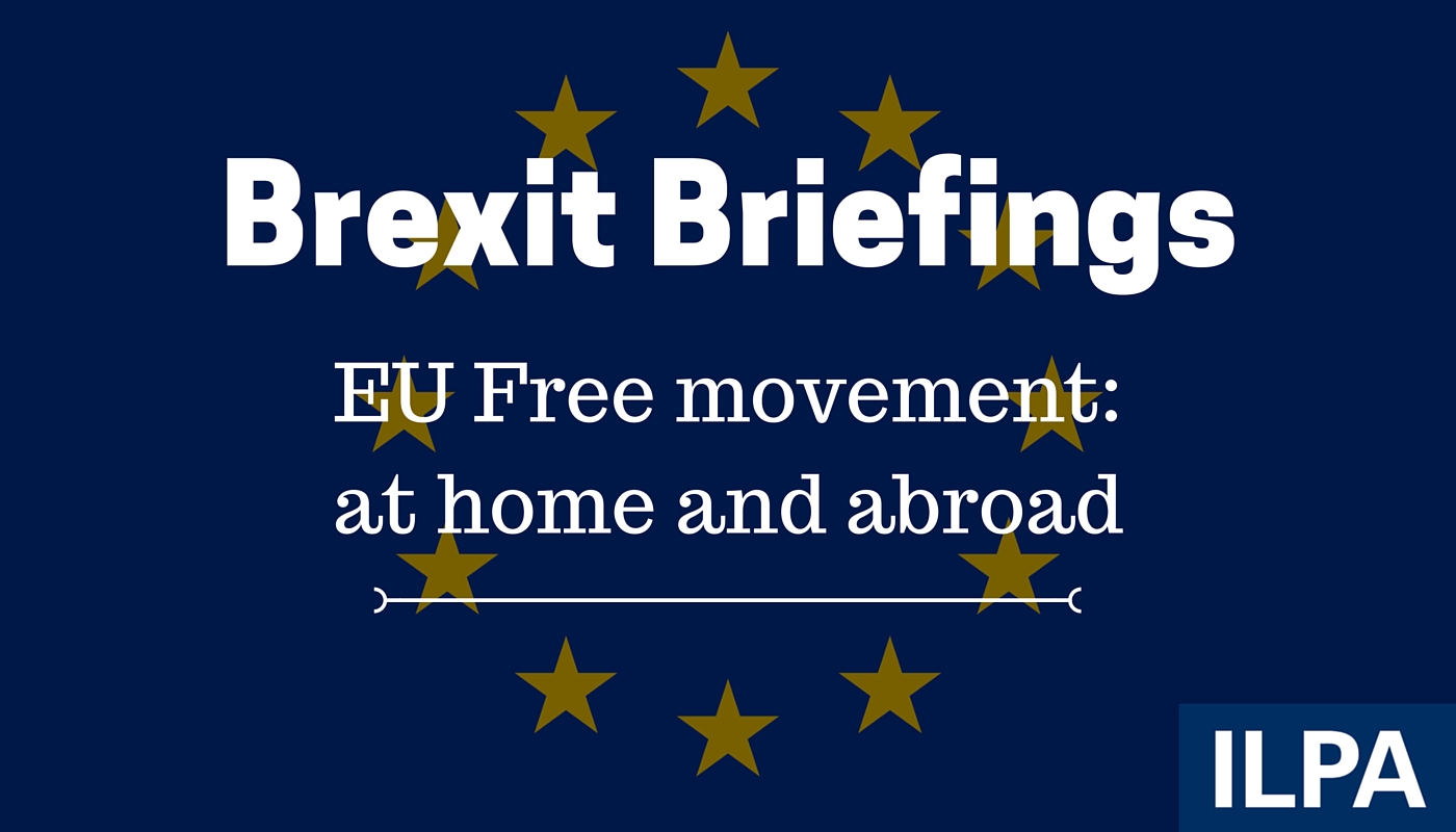 Brexit Briefing: EU free movement in practice at home and abroad