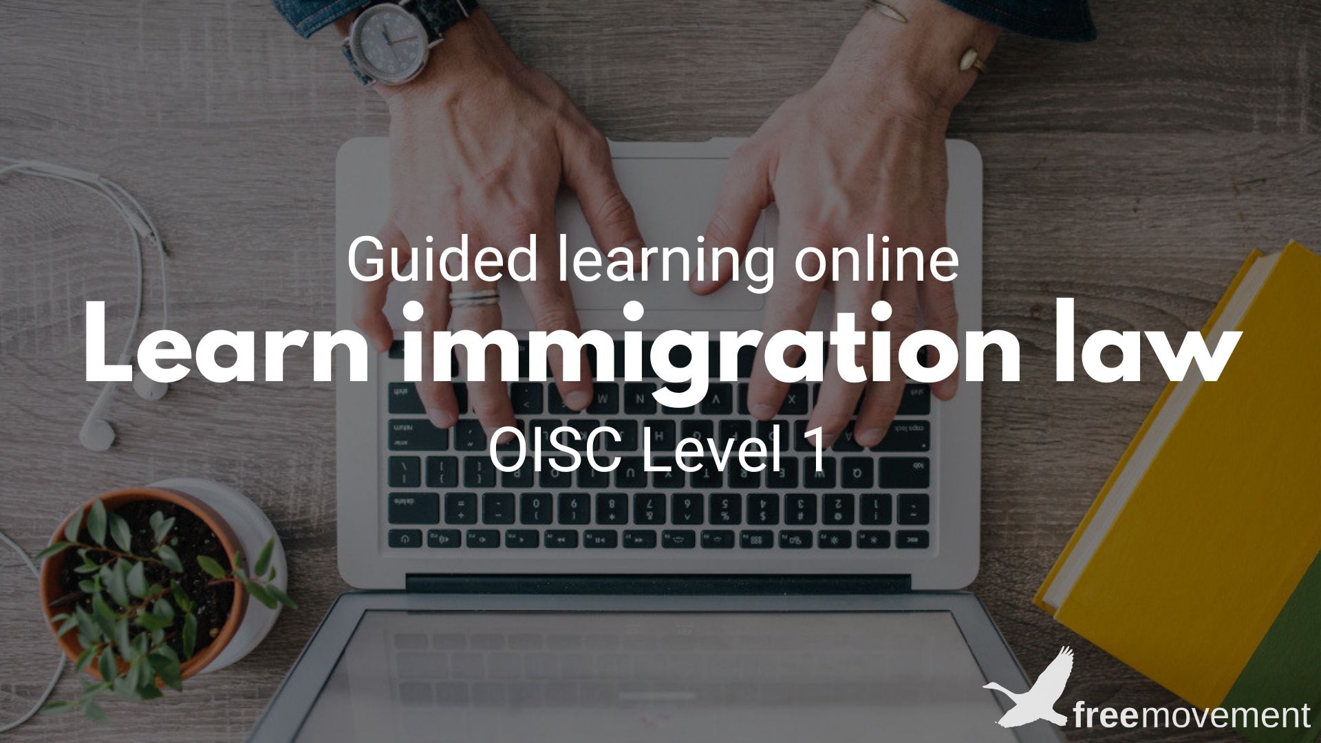 OISC level 1 online tutoring in immigration law: book now
